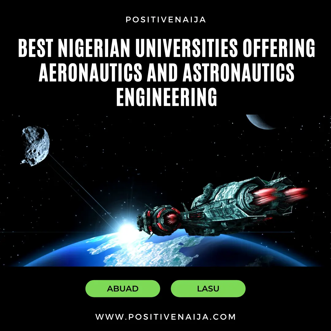 Best Nigerian Universities Offering Aeronautics And Astronautics